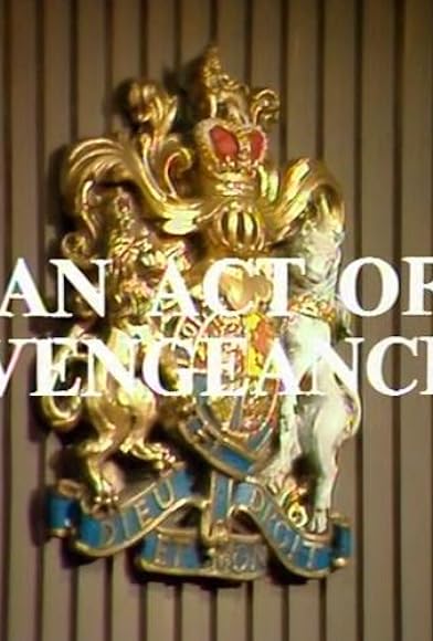 Primary photo for An Act of Vengeance: Part One Primary photo for An Act of Vengeance: Part One