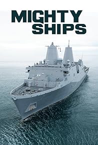 Primary photo for Mighty Ships Primary photo for Mighty Ships