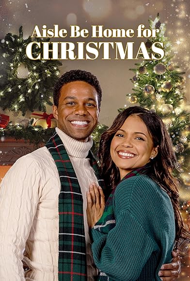 Primary photo for Aisle Be Home for Christmas Primary photo for Aisle Be Home for Christmas