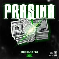 Primary photo for Lil Pop & Thug Slime & Scar: Prasina