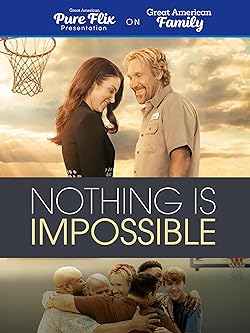 Poster of Nothing is Impossible