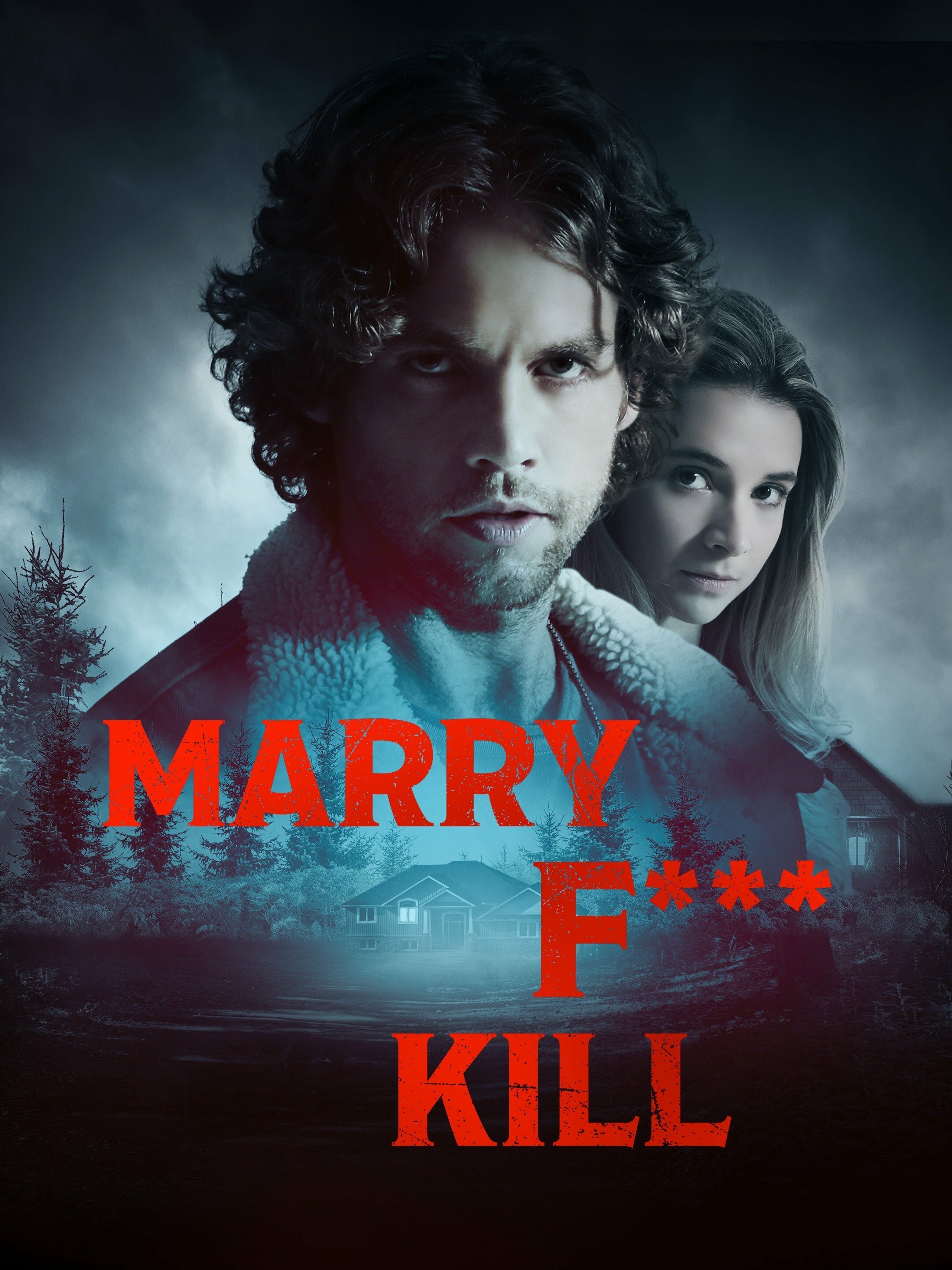 Poster of Marry F*** Kill