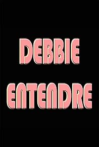 Primary photo for Debbie Entendre