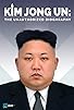 Primary photo for Kim Jong Un: The Unauthorized Biography Primary photo for Kim Jong Un: The Unauthorized Biography