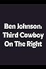 Primary photo for Ben Johnson: Third Cowboy on the Right