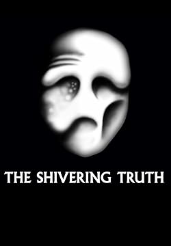 Poster of The Shivering Truth