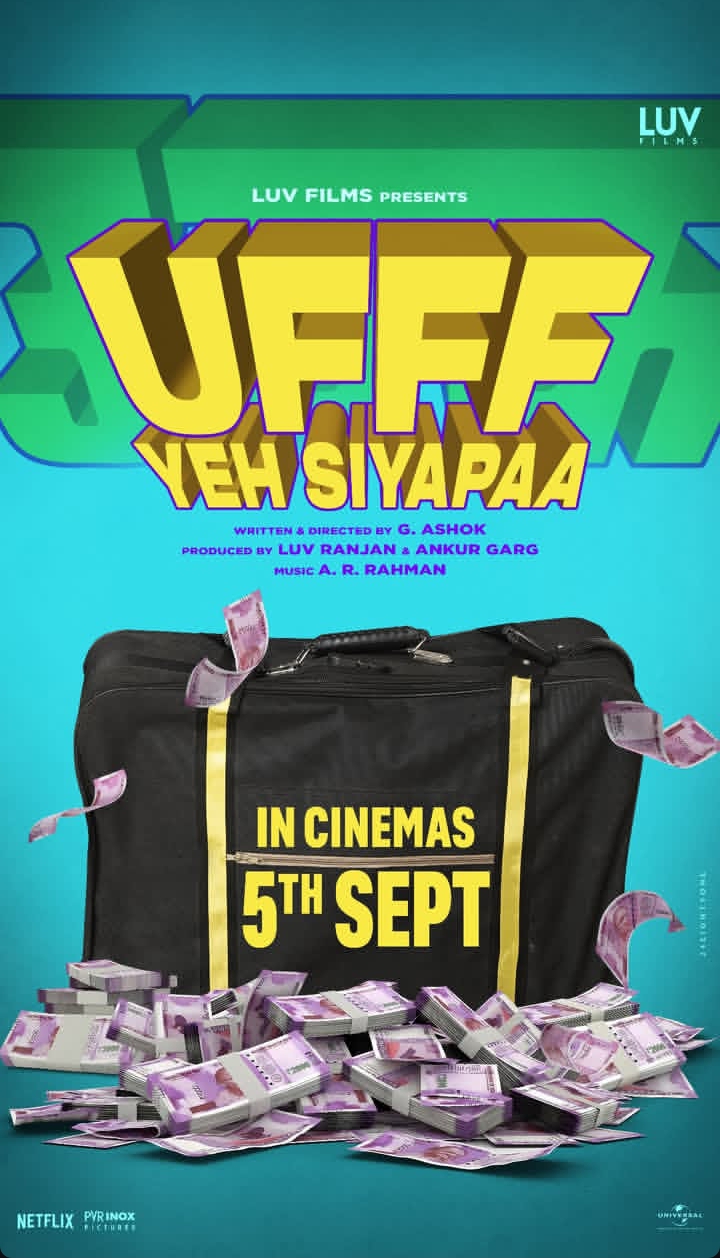 Ufff Yeh Siyapaa (2025) Official Movie Poster Ufff Yeh Siyapaa (2025) Movie Poster featuring Sohum Shah, Nushrratt Bharuccha, and Nora Fatehi