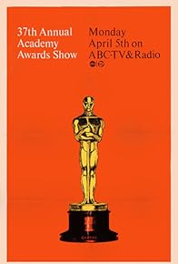 Primary photo for The 37th Annual Academy Awards Primary photo for The 37th Annual Academy Awards