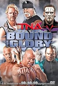 Primary photo for TNA: Bound for Glory Primary photo for TNA: Bound for Glory