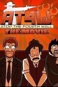 Primary photo for Atop the Fourth Wall: The Movie, Part 5 Primary photo for Atop the Fourth Wall: The Movie, Part 5