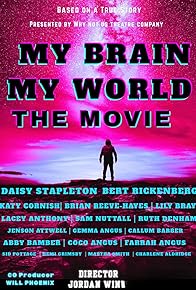 Primary photo for My Brain My World - The Movie Primary photo for My Brain My World - The Movie