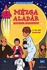Primary photo for Mézga Aladár különös kalandjai Primary photo for Mézga Aladár különös kalandjai