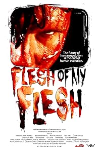 Primary photo for Flesh of My Flesh Primary photo for Flesh of My Flesh