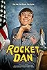 Primary photo for Rocket Dan Primary photo for Rocket Dan
