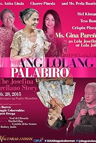 Primary photo for Ang lolang mapagbiro: The Josefina Arellano Story