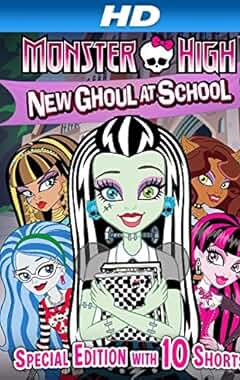 Watch Monster High New Ghoul at School online free | LugaTv