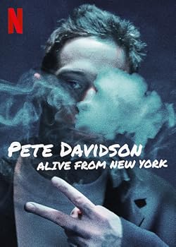 Poster of Pete Davidson: Alive from New York 
