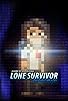 Primary photo for Lone Survivor Primary photo for Lone Survivor