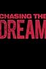 Primary photo for Chasing the Dream