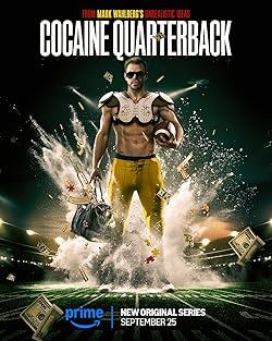Poster of Cocaine Quarterback: Signal-Caller for the Cartel