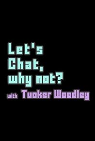 Primary photo for Let's Chat, Why Not? Primary photo for Let's Chat, Why Not?
