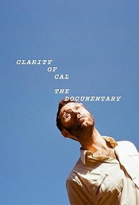 Primary photo for Clarity of Cal: The Documentary