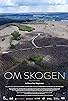 Primary photo for Om skogen