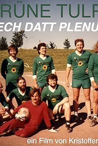 Primary photo for Die Grüne Tulpe - Hau wech datt Plenum!