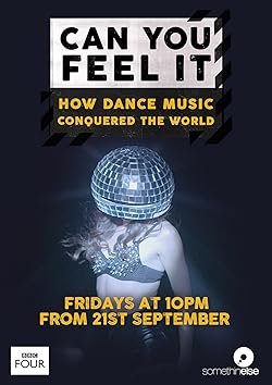 Poster of Can You Feel It - How Dance Music Conquered The World