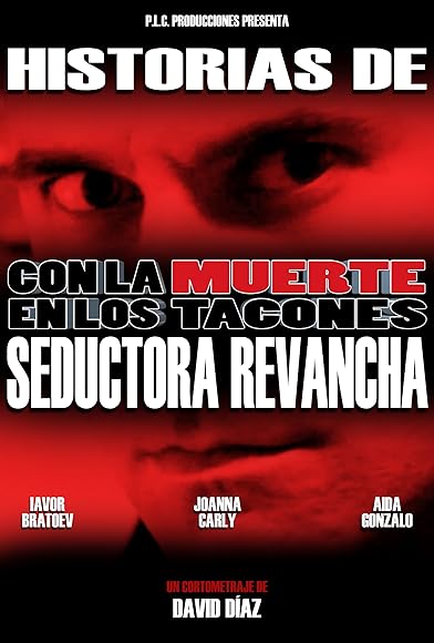 Primary photo for Historias de 'Con la muerte en los tacones': Seductora revancha Primary photo for Historias de 'Con la muerte en los tacones': Seductora revancha