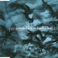 Primary photo for Paradise Lost: So Much Is Lost