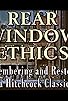 Primary photo for 'Rear Window' Ethics: Remembering and Restoring a Hitchcock Classic
