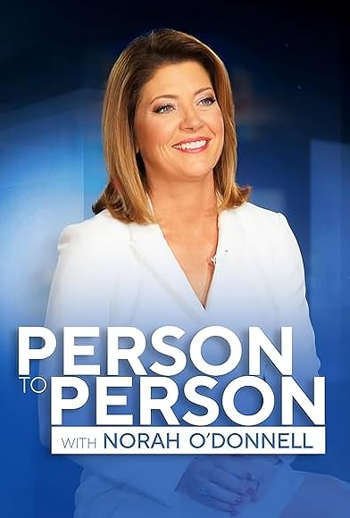 Primary photo for CBS News Person to Person with Norah O'Donnell Primary photo for CBS News Person to Person with Norah O'Donnell