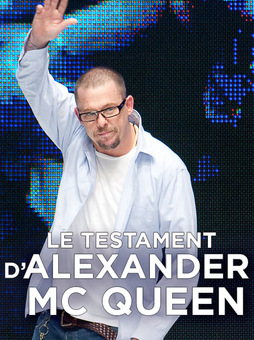 Le testament d'Alexander McQueen (TV Movie 2015) - IMDb