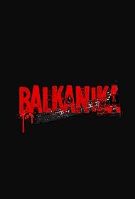 Balkanika 2 - IMDb