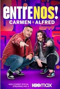 Primary photo for Entre Nos: Carmen and Alfred