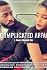 Primary photo for A Complicated Affair Primary photo for A Complicated Affair