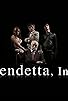 Primary photo for Vendetta, Inc. Primary photo for Vendetta, Inc.