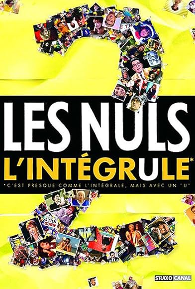 Primary photo for Les Nuls: L'Intégrule 2 Primary photo for Les Nuls: L'Intégrule 2