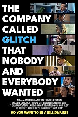 Poster of The Company Called Glitch That Nobody and Everybody Wanted