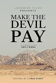 Primary photo for Make the Devil Pay
