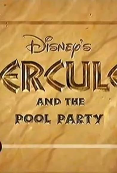 Primary photo for Hercules and the Pool Party Primary photo for Hercules and the Pool Party