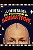 Primary photo for Justin Rasch and the Mysteries of Animation Primary photo for Justin Rasch and the Mysteries of Animation