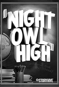 Primary photo for Night Owl High Primary photo for Night Owl High