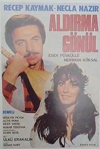 Primary photo for Aldirma Gönül
