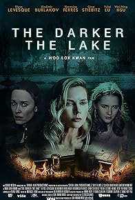 Primary photo for The Darker the Lake Primary photo for The Darker the Lake
