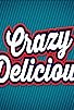 Primary photo for Crazy Delicious