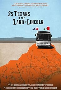 Primary photo for 25 Texans in the Land of Lincoln