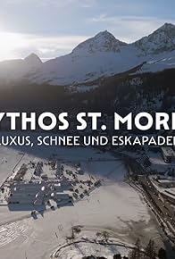 Primary photo for Mythos St. Moritz - Luxus, Schnee und Eskapaden