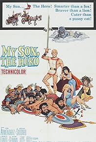 Primary photo for My Son, the Hero Primary photo for My Son, the Hero